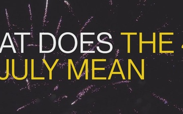 The Meaning of Independence Day