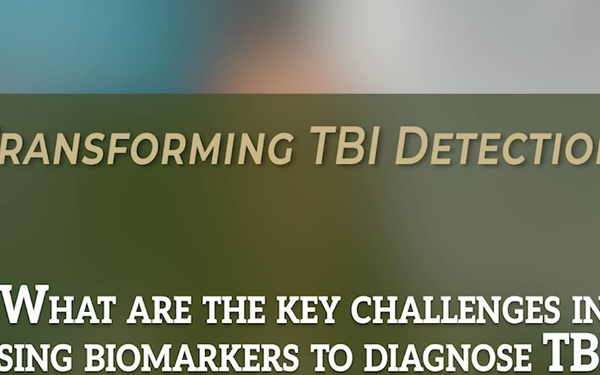 What Are Some Key Challenges in Using Biomarkers to Diagnose TBI? | Transforming TBI Detection