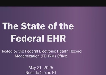 May 2025 The State of the Federal EHR