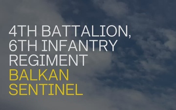 4th Battalion, 6th Infantry Regiment Balkan Sentinel Company STX Reel