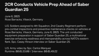 2CR Conducts Vehicle Prep Ahead of Saber Guardian 25