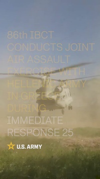 REEL: U.S. and Hellenic Army conduct joint air assault exercise in Greece during Immediate Response 25