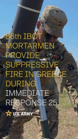REEL: 86th IBCT mortarmen provide fire support during Immediate Response 25