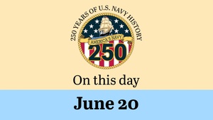 On This Day in Naval History: June 20 (Horizontal)