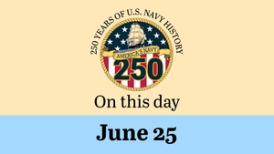 On This Day in Naval History: June 25 (Horizontal)