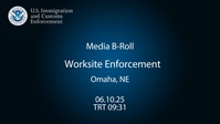 250610_ICE_Omaha Worksite Enforcement