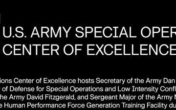 The Special Operations Center of Excellence hosts Secretary of the Army Dan Driscoll at Fort Bragg, NC.