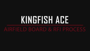 Kingfish ACE Gameplay - Airfield Board & RFI process