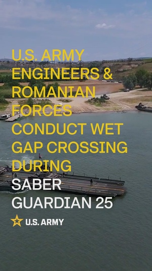 REEL: 7th Engineer Brigade and Romanian Army conduct wet gap crossing in Romania during Saber Guardian 25