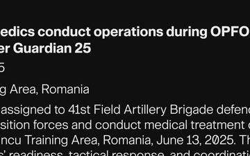 41st FAB medics conduct medical operations during OPFOR attack during Saber Guardian 25