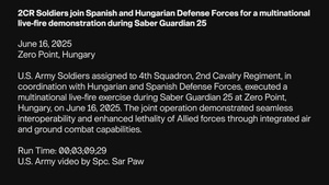 2CR Soldiers join Spanish and Hungarian Defense Forces for a multinational live-fire demonstration during Saber Guardian 25