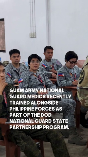 Guam National Guard leads tactical medical training with Philippine Reserves through State Partnership Program
