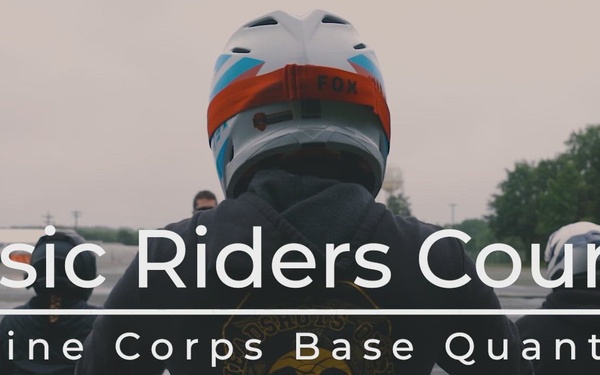 The Basic Riders Course at Marine Corps Base Quantico