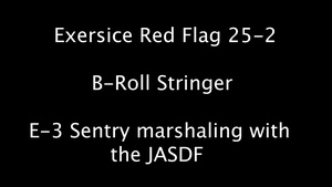 JASDF aids in marshaling E-3 Sentry during RF-A 25-2