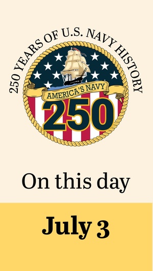 On This Day in Naval History: July 3 (Vertical)