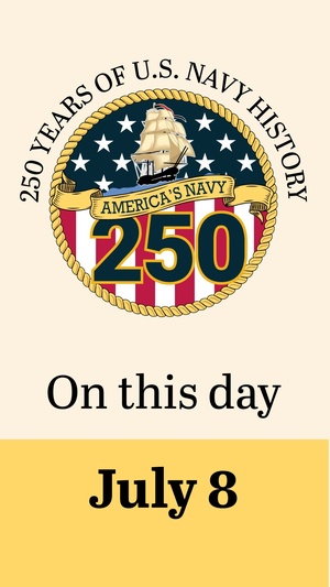 On This Day in Naval History: July 8 (Vertical)