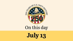 On This Day in Naval History: July 13 (Horizontal)