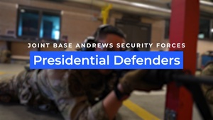 Joint Base Andrews Security Forces - Presidential Defenders