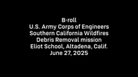 Southern California Wildfires Debris Removal mission - Eliot School