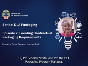 DLA Packaging Episode 2 Locating Contractual Packaging Requirements