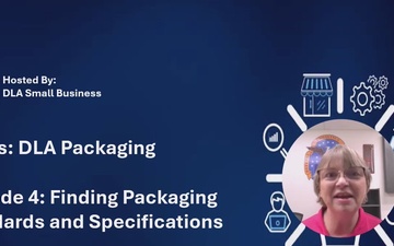 DLA Packaging Episode 4 Finding Packaging Standards &amp; Specifications