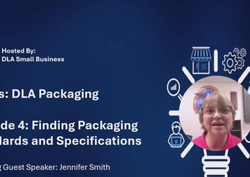DLA Packaging Episode 4 Finding Packaging Standards &amp; Specifications