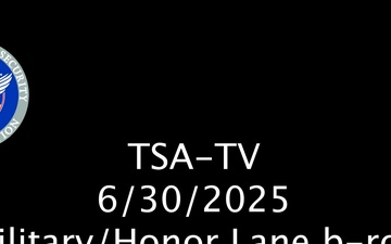 TSA - Military/Honor Lanes Compilation, shorter version