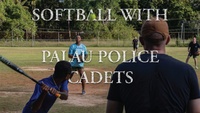 Koa Moana 25: Softball Scrimmage with Palau Police Cadets (REEL)
