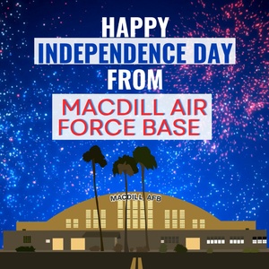 Happy Independence Day from MacDill Air Force Base
