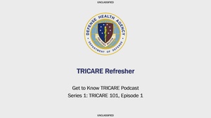 TRICARE 101 Podcast Episode 2