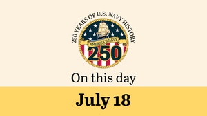 On This Day in Naval History: July 18 (Horizontal)