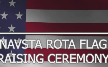 AFN Social Media Video: NAVSTA Rota Flag Raising Ceremony, July 3rd 2025