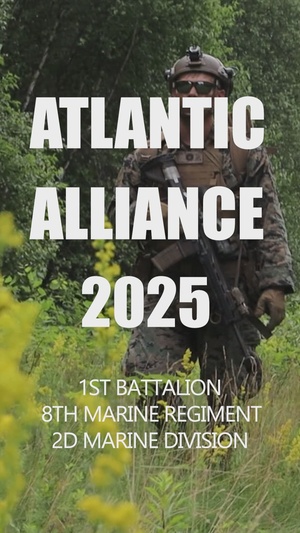 Atlantic Alliance 2025: U.S. Marines with 1st Battalion, 8th Marine Regiment