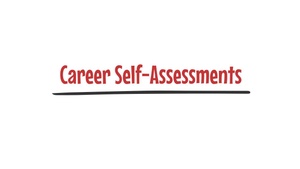 Career Self-Assessments – Overview