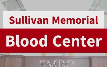 Sullivan Memorial Blood Center Introduction