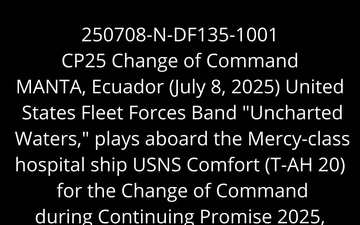 CP25 Change of Command