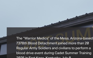 &quot;Warrior Medics&quot; support military, civilian agencies in inaugural Cadet Summer Training blood drive