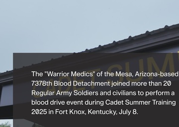 &quot;Warrior Medics&quot; support military, civilian agencies in inaugural Cadet Summer Training blood drive