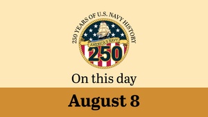 On This Day in Naval History: August 8 (Horizontal)