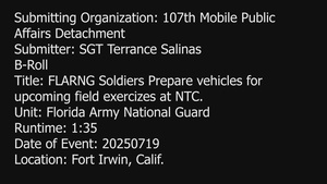 FLARNG Soldiers Prepare vehicles for upcoming field exercises at NTC.
