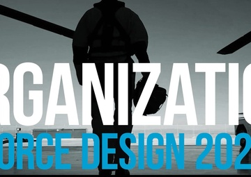 Force Design 2028 -  Organization