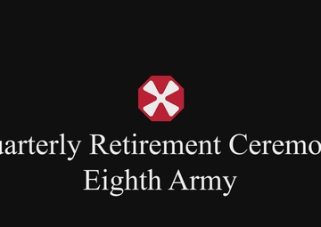 1st Signal Brigade Hosts Eighth Army’s Quarterly Retirement Ceremony