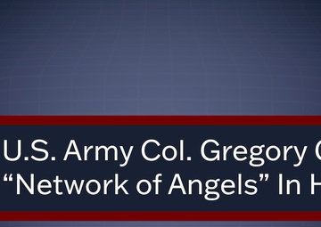 Col. Gadson Thanks "Network of Angels" In His Care