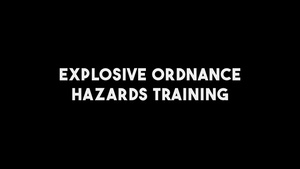 Explosive ordnance ancillary training