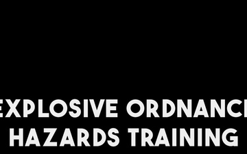 Explosive ordnance ancillary training