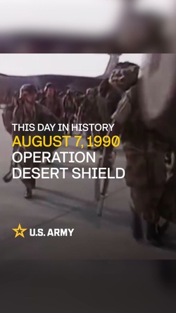 Social 9x16: This Day in Army History: Operation Desert Shield