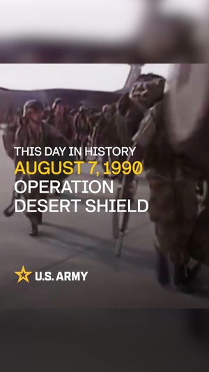 Social 9x16: This Day in Army History: Operation Desert Shield