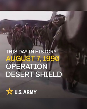 Social 4x5: This Day in Army History: Operation Desert Shield