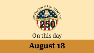 On This Day in Naval History: August 18 (Horizontal)