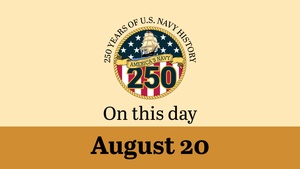 On This Day in Naval History: August 20 (Horizontal)